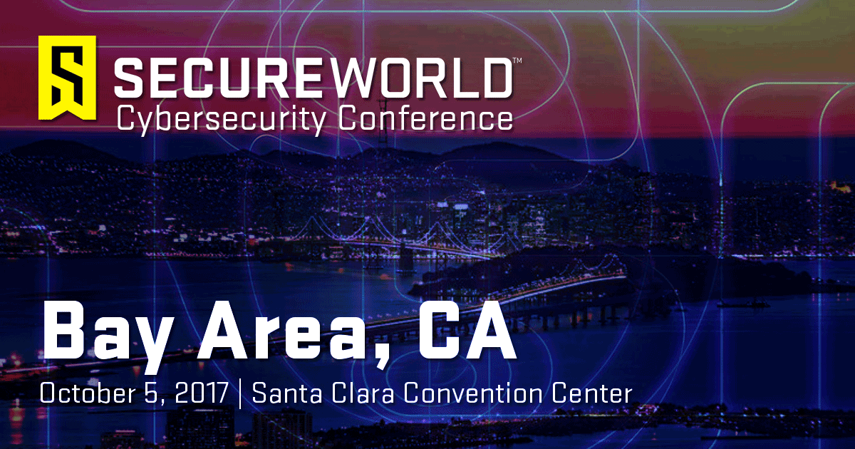 Bay Area, CA 2017 | SecureWorld