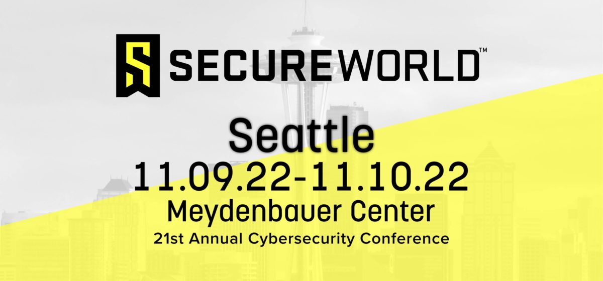 Seattle, WA 2022 SecureWorld