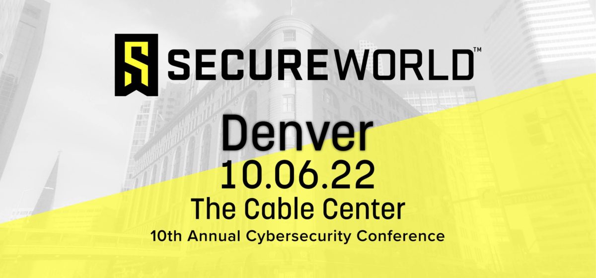 Denver, CO 2022 SecureWorld