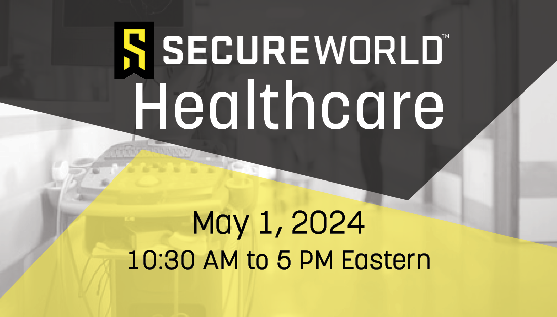 Healthcare 2024 SecureWorld